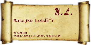 Matejko Lotár névjegykártya